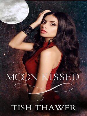 cover image of Moon Kissed